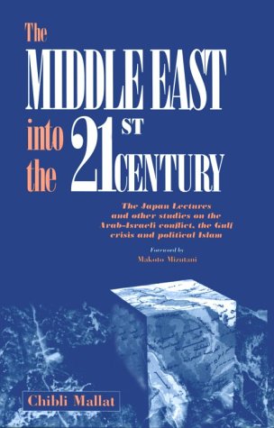 Beispielbild fr The Middle East into the Twenty-First Century : The Japan Lectures and Other Studies on the Arab-Israeli Conflict, the Gulf Crisis and Political Islam zum Verkauf von PsychoBabel & Skoob Books