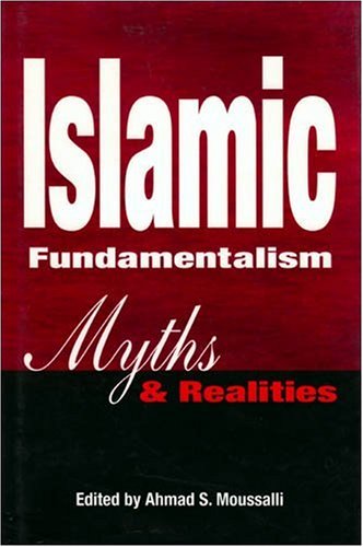 Beispielbild fr Islamic Fundamentalism: Myths and Realities zum Verkauf von Anybook.com