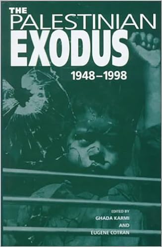 Stock image for The Palestinian Exodus : 1948-1998 for sale by Barnaby