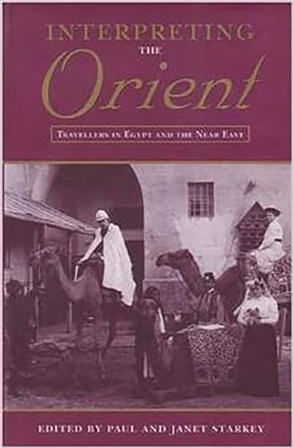 

Interpreting The Orient [first edition]