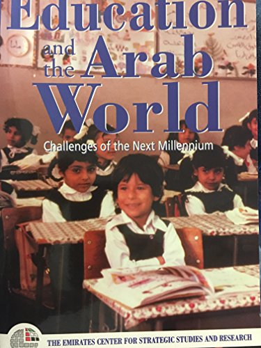 Stock image for Education and the Arab World: Challenges of the Next Millennium for sale by Anybook.com