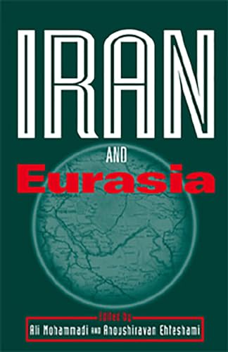 9780863722714: Iran and Eurasia