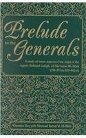 Stock image for Prelude to the Generals: A Study of Some Aspects of the Regn of the Eighth for sale by ThriftBooks-Dallas