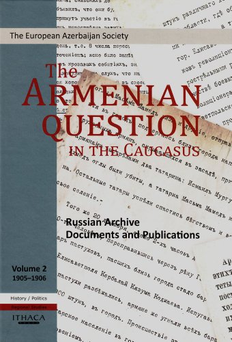 9780863724053: The Armenian Question in the Caucasus: Russian Archive Documents and Publications, 1905-1906a(volume 2): Russian Archive Documents and Publications, 1905-1906 (Volume 2): v. 2