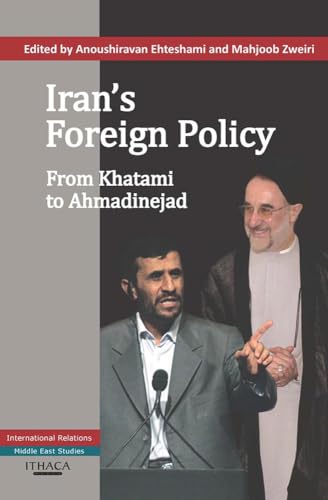 Stock image for Iran's Foreign Policy: From Khatami to Ahmadinejad for sale by Revaluation Books