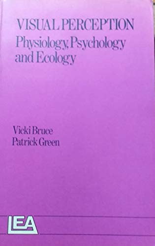 9780863770135: Visual Perception: Physiology, Psychology and Ecology