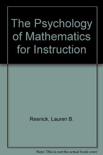 Stock image for The Psychology of Mathematics for Instruction. for sale by G. & J. CHESTERS