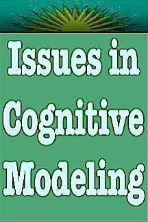 Beispielbild fr Issues In Cognitive Modelling (An Open University Set Book) zum Verkauf von AwesomeBooks