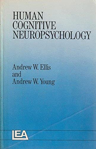 Human Cognitive Neuropsychology (9780863770340) by Ellis/Youn