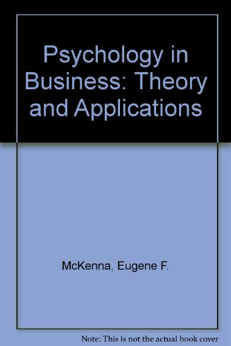 Psychology In Business: Theory And (9780863770418) by Mckenna