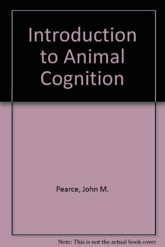 Beispielbild fr Introduction to Animal Cognition zum Verkauf von Better World Books