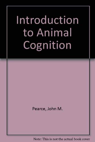 Imagen de archivo de Introduction To Animal Cognition a la venta por dsmbooks