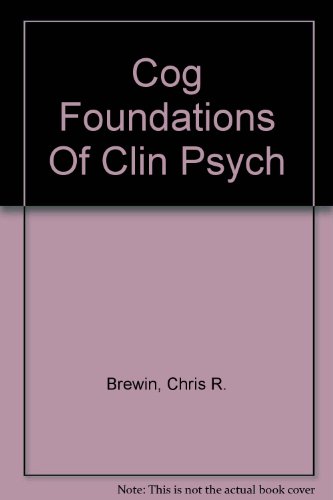 Stock image for Cog Foundations Of Clin Psych for sale by WorldofBooks