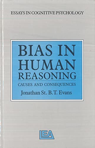 Beispielbild fr Bias in Human Reasoning : Causes and Consquences zum Verkauf von Better World Books