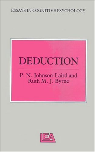 Stock image for Deduction (Essays in Cognitive Psychology) for sale by Solr Books