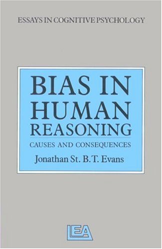 Beispielbild fr Bias in Human Reasoning : Causes and Consquences zum Verkauf von Better World Books