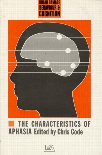 9780863771866: The Characteristics Of Aphasia (Brain, Behaviour and Cognition)