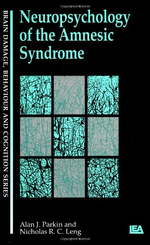Beispielbild fr Neuropsychology of the Amnesic Syndrome (Brain, Behaviour and Cognition) zum Verkauf von Wonder Book