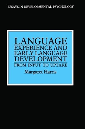 Beispielbild fr Language Experience and Early Language Development: From Input to Uptake (Essays in Developmental Psychology) zum Verkauf von WorldofBooks