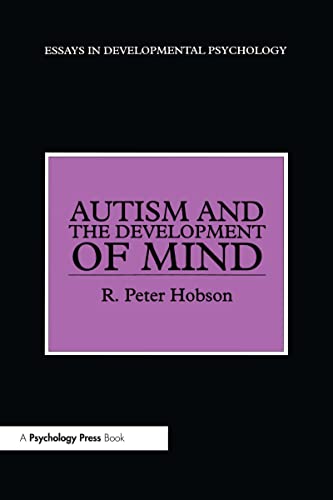 Autism and the Development of Mind.