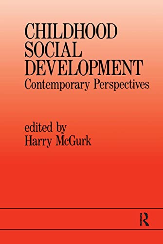 Childhood Social Development: Contemporary Perspectives (9780863772757) by McGurk, Harry