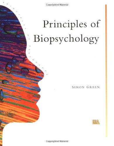 9780863772818: Principles Of Biopsychology (Principles of Psychology)