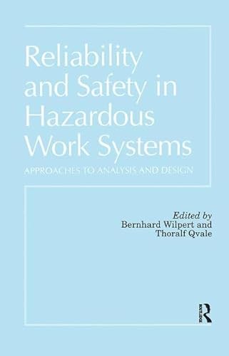 9780863773099: Reliability and Safety In Hazardous Work Systems: Approaches To Analysis And Design