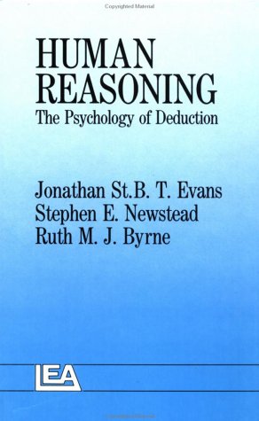 Beispielbild fr Human Reasoning: The Psychology Of Deduction zum Verkauf von Irish Booksellers