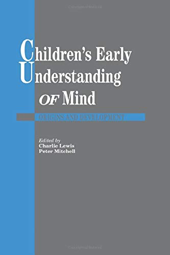 Beispielbild fr Children's Early Understanding of Mind: Origins and Development zum Verkauf von Anybook.com