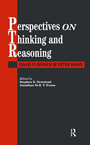 Beispielbild fr Perspectives On Thinking And Reasoning: Essays In Honour Of Peter Wason zum Verkauf von Fireside Bookshop