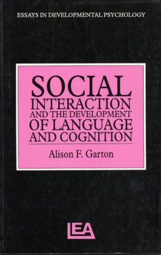 9780863773709: Social Interaction and the Development of Language and Cognition