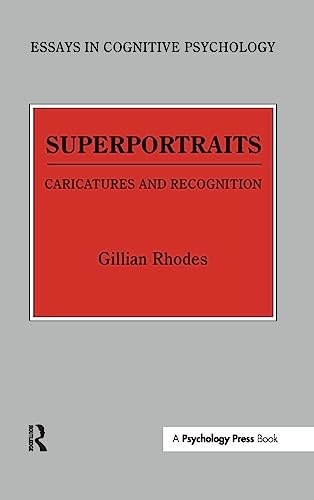 Superportraits: Caricatures and Recognition (Essays in Cognitive Psychology) (9780863773983) by Rhodes, Gillian