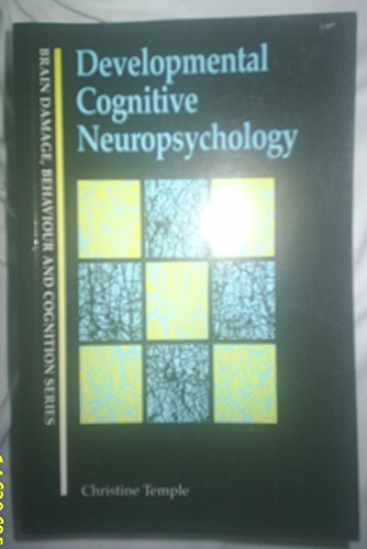 9780863774010: Developmental Cognitive Neuropsychology (Brain, Behaviour and Cognition)