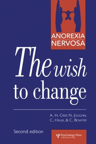 Stock image for Anorexia Nervosa: The Wish to Change for sale by Chiron Media