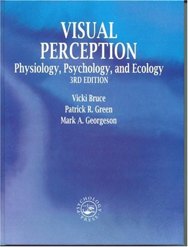 9780863774508: Visual Perception: Physiology, Psychology and Ecology