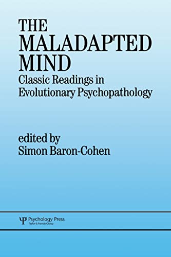 9780863774614: The Maladapted Mind: Classic Readings in Evolutionary Psychopathology