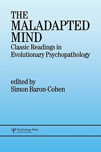 Stock image for The Maladapted Mind : Classic Readings in Evolutionary Psychopathology for sale by Blackwell's