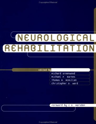 Beispielbild fr Neurological Rehabilitation zum Verkauf von Reuseabook