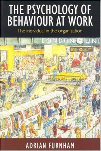 Beispielbild fr The Psychology of Behaviour at Work: The Individual In the Organisation zum Verkauf von WorldofBooks