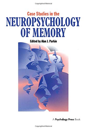 Stock image for Case Studies in the Neuropsychology of Memory for sale by Better World Books Ltd