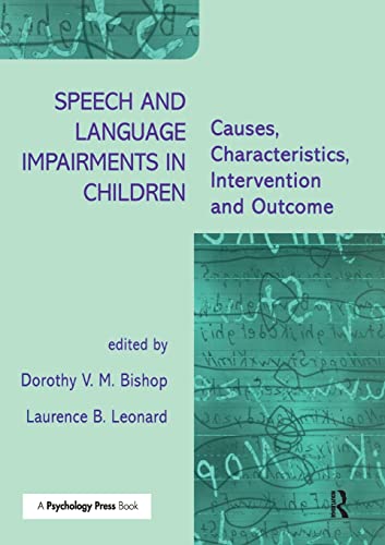 Imagen de archivo de Speech and Language Impairments in Children: Causes, Characteristics, Intervention and Outcome a la venta por WorldofBooks