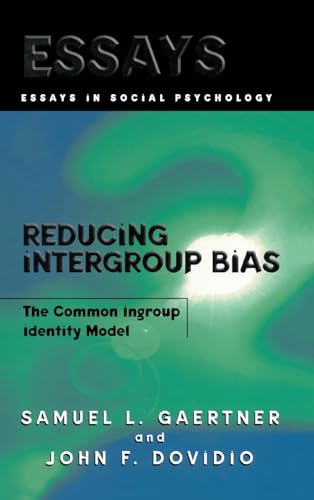 9780863775710: Reducing Intergroup Bias: The Common Ingroup Identity Model