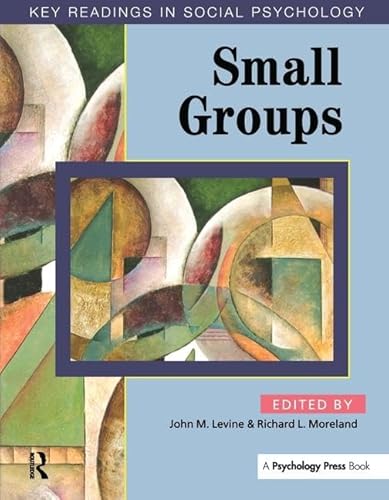 Imagen de archivo de Small Groups (Key Readings in Social Psychology) a la venta por HPB-Red