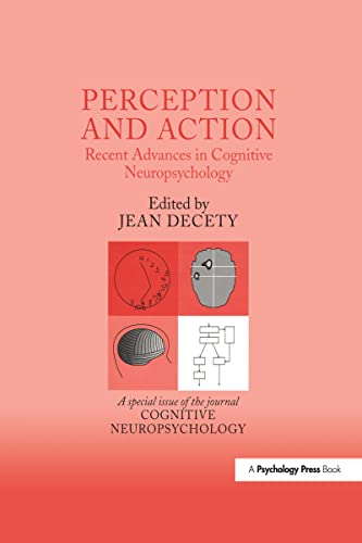 Imagen de archivo de Perception and Action: Recent Advances in Cognitive Neuropsychology a la venta por Versandantiquariat Christoph Gro