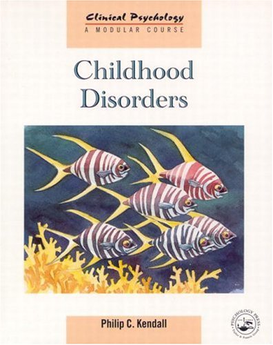 9780863776083: Childhood Disorders (Clinical Psychology: A Modular Course)