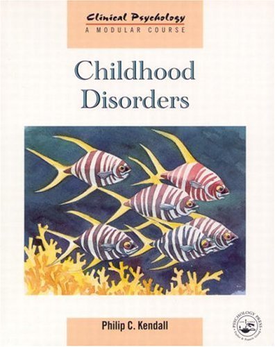 9780863776090: Childhood Disorders (Clinical Psychology: A Modular Course)