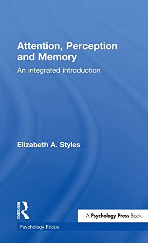 Beispielbild fr Attention, Perception And Memory An Integrated Introduction. Psychology Press. 2005. Hardcover.xvii,368pp. references. Index. zum Verkauf von Antiquariaat Ovidius