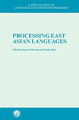 9780863776601: Processing East Asian Languages: A Special Issue of Language And Cognitive Processes