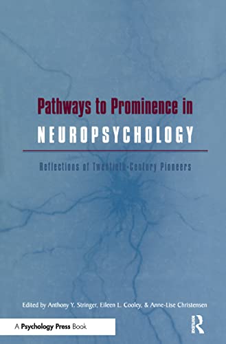 Beispielbild fr Pathways to Prominence in Neuropsychology zum Verkauf von Blackwell's