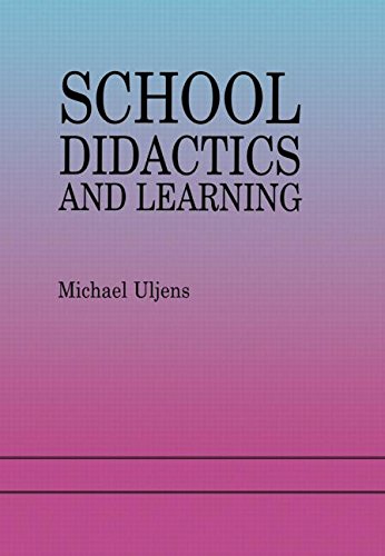 Beispielbild fr School Didactics and Learning: A School Didactic Model Framing an Analysis of Pedagogical Implications of learning Theory zum Verkauf von Book Dispensary